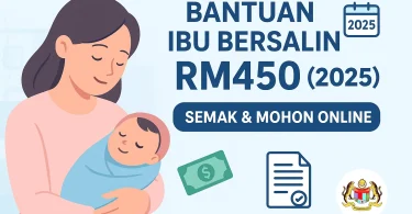 BANTUAN IBU BERSALIN RM450