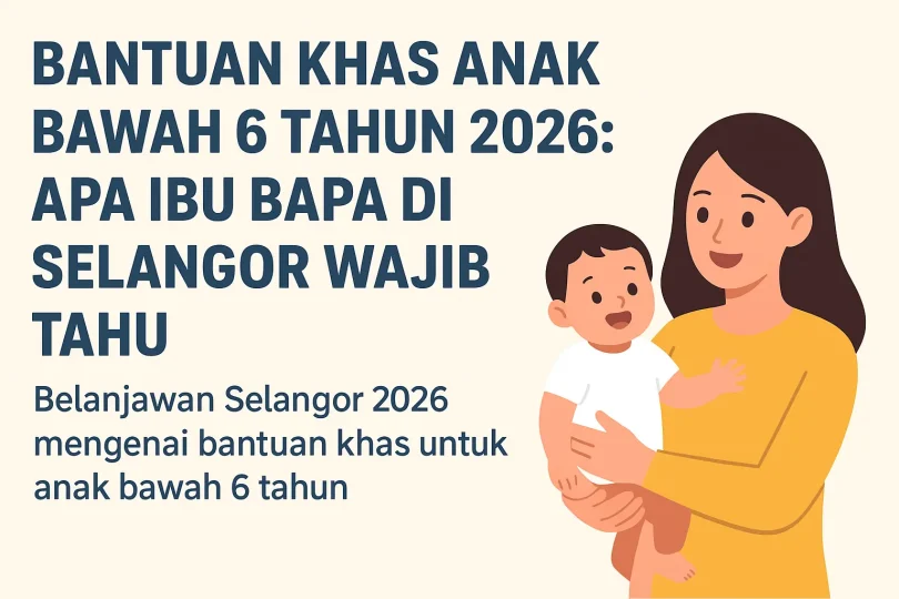 Bantuan Khas Anak Bawah 6 Tahun